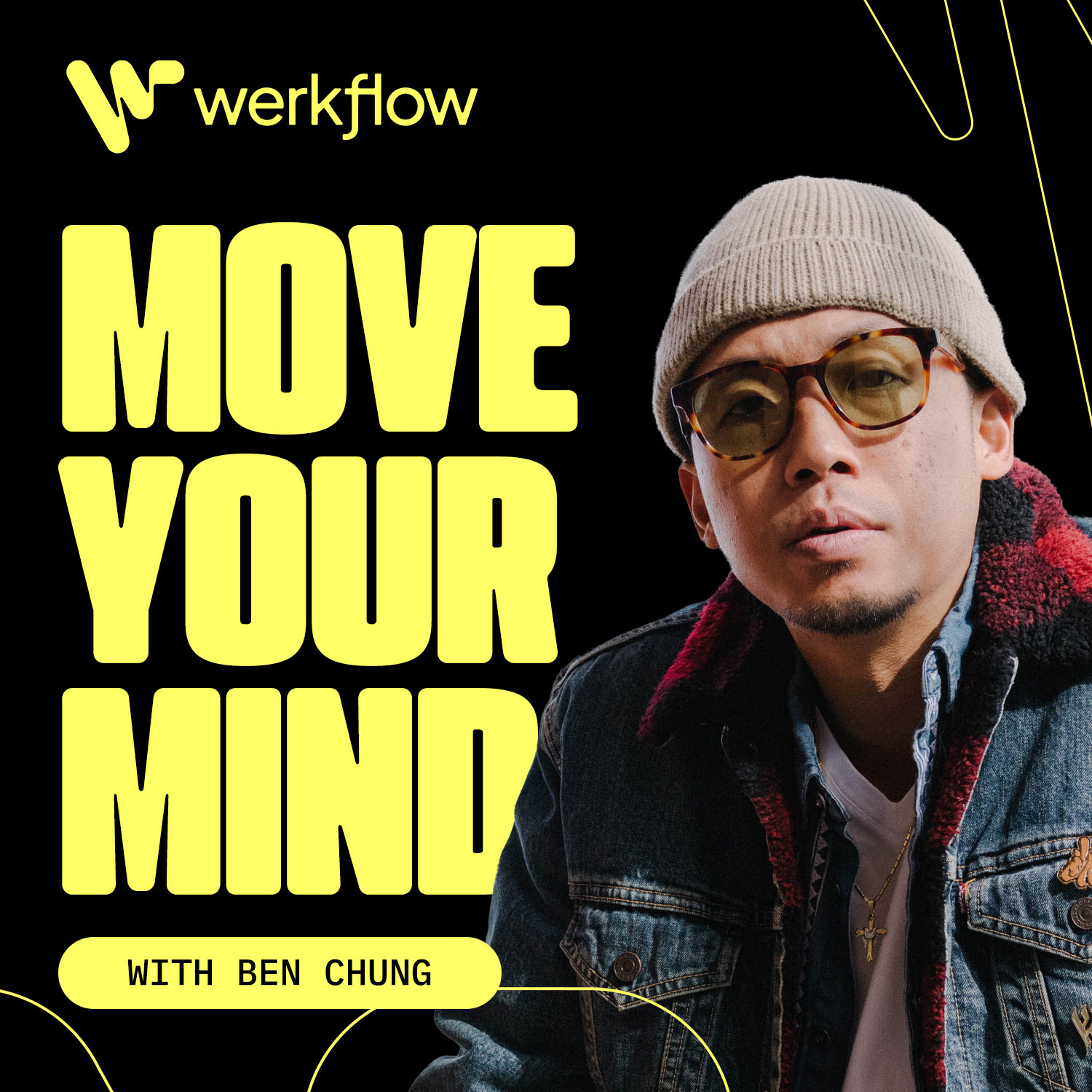 Move Your Mind with Ben Chung